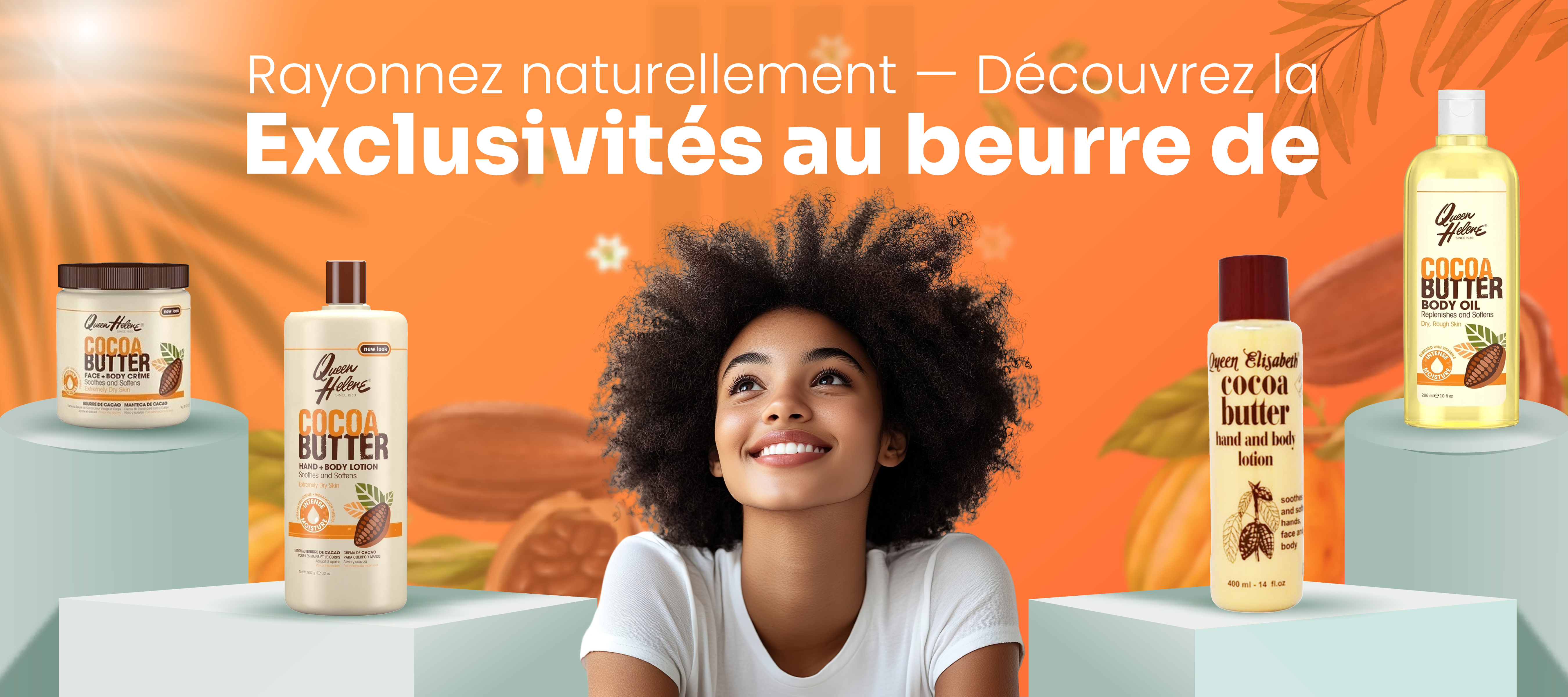 Rayonnez naturellement – Découvrez la Exclusivités au beurre de banner